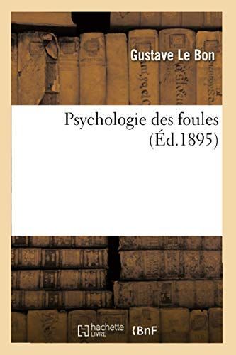 Psychologie Des Foules