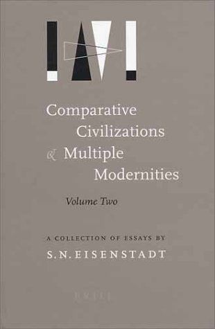 Comparative Civilizations and Multiple Modernities