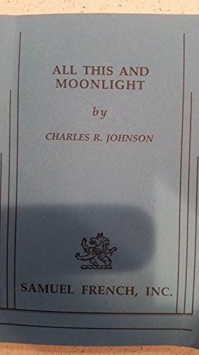 All this and Moonlight