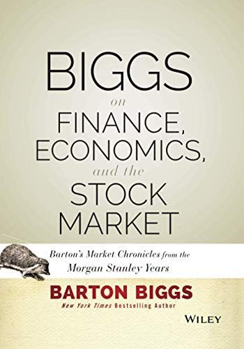 Biggs on Finance, Economics, and the Stock Market
