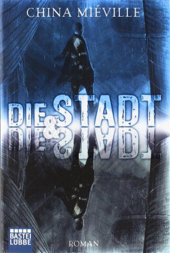 Die Stadt & die Stadt