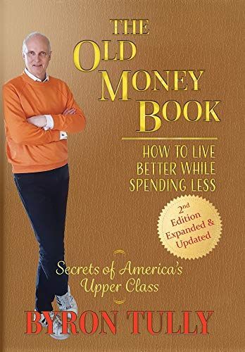 The Old Money Book - 2nd Edition