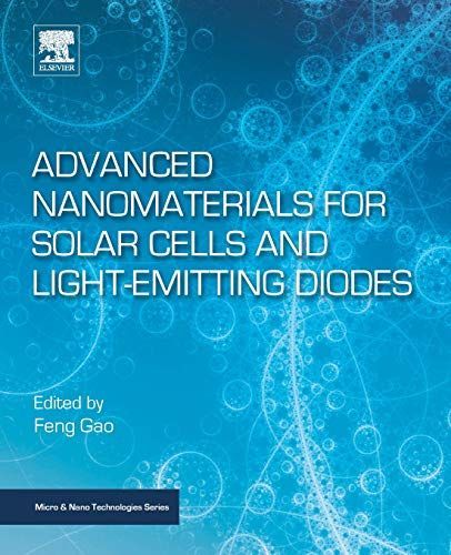 Advanced Nanomaterials for Solar Cells and Light Emitting Diodes