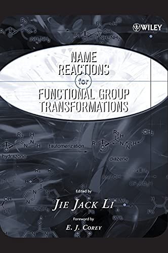 Name Reactions of Functional Group Transformations