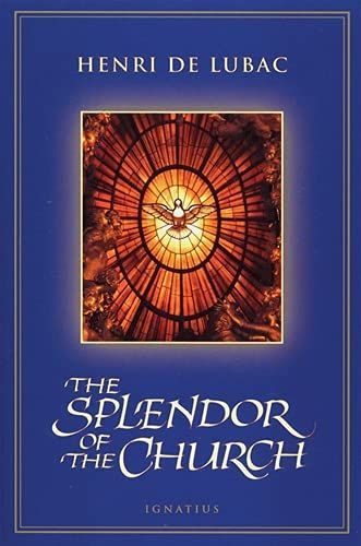 The Splendor of the Church