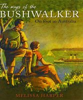 The Ways of the Bushwalker