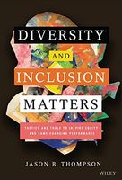 Diversity and Inclusion Matters