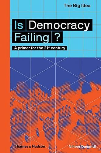 Is Democracy Failing?