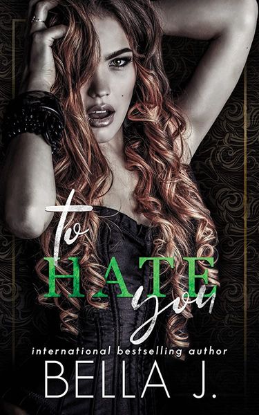 To Hate You