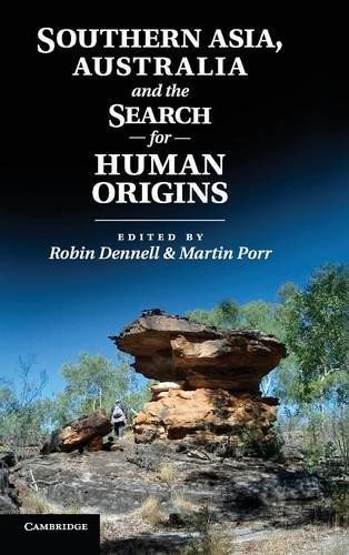 Southern Asia, Australia and the Search for Human Origins