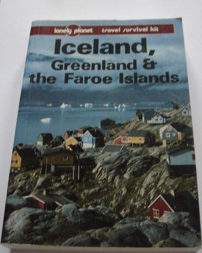 Iceland, Greenland & the Faroe Islands