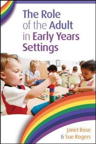 EBOOK: The Role of the Adult in Early Years Settings