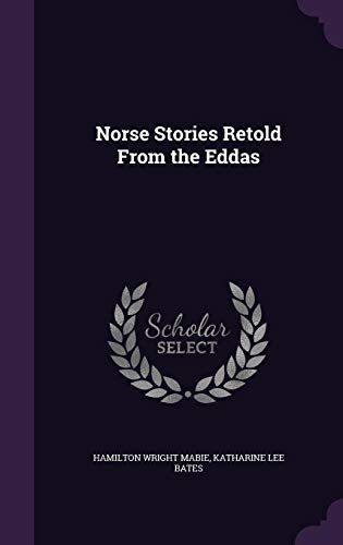 Norse Stories Retold from the Eddas