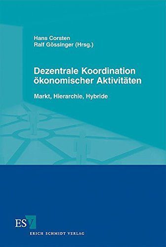 Dezentrale Koordination ökonomischer Aktivitäten