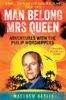 Man Belong Mrs Queen