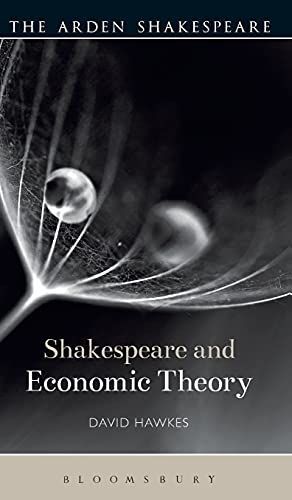 Shakespeare and Economic Theory