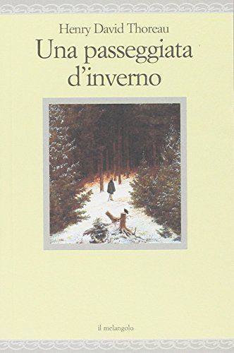 Una passeggiata d'inverno e altri scritti