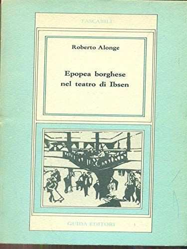 Epopea borghese nel teatro di Ibsen