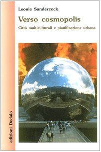 Verso cosmopolis. Città multiculturali e pianificazione urbana