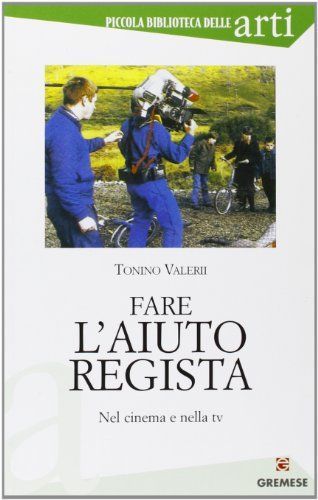 Fare l'aiuto regista