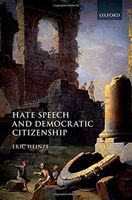 Hate Speech and Democratic Citizenship