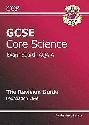 Gcse Core Science Aqa a Revision Guide - Foundation
