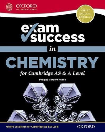 Exam Success in Chemistry for Cambridge AS and a Level