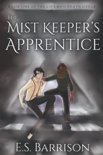 The Mist Keeper's Apprentice