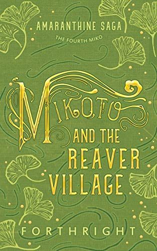Mikoto and the Reaver Village