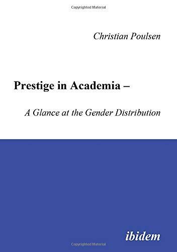 Prestige in Academia - A Glance at the Gender Distribution