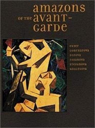 Amazons of the Avant-Garde