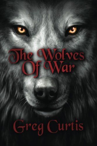 The Wolves of War