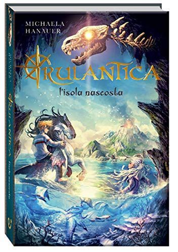 L'isola nascosta. Rulantica