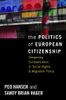 The Politics of European Citizenship