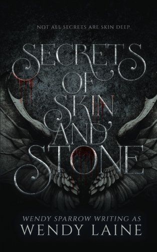 Secrets of Skin and Stone