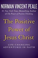 The Positive Power of Jesus Christ