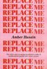 Replace Me
