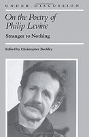 On the Poetry of Philip Levine
