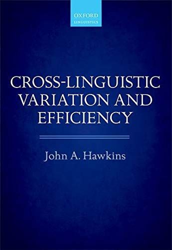 Cross-Linguistic Variation and Efficiency