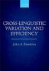 Cross-Linguistic Variation and Efficiency