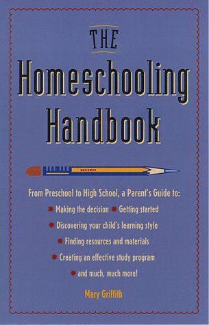 The Homeschooling Handbook