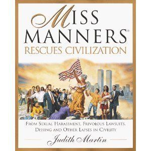 Miss Manners Rescues Civilization