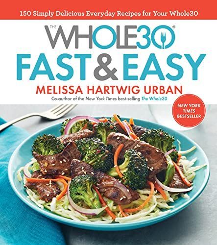 Whole Thirty Fast and Easy