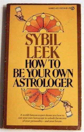How to be Your Own Astrologer
