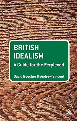 British Idealism: A Guide for the Perplexed