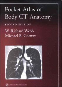 Pocket Atlas of Body CT Anatomy