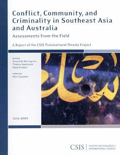 Conflict, Community, and Criminality in Southeast Asia and Australia: Assessments from the Field