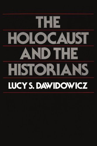 The Holocaust and the Historians