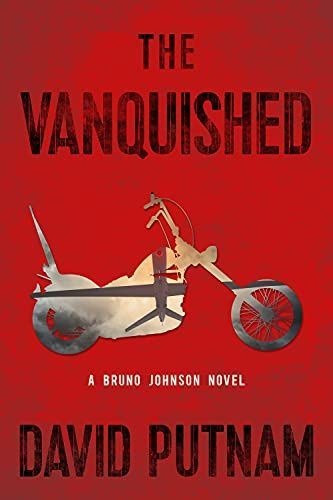The Vanquished: A Bruno Johnson Novel
