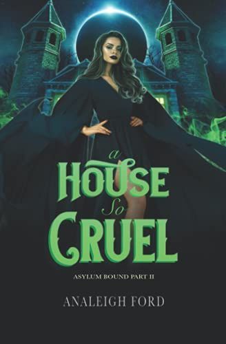 A House So Cruel